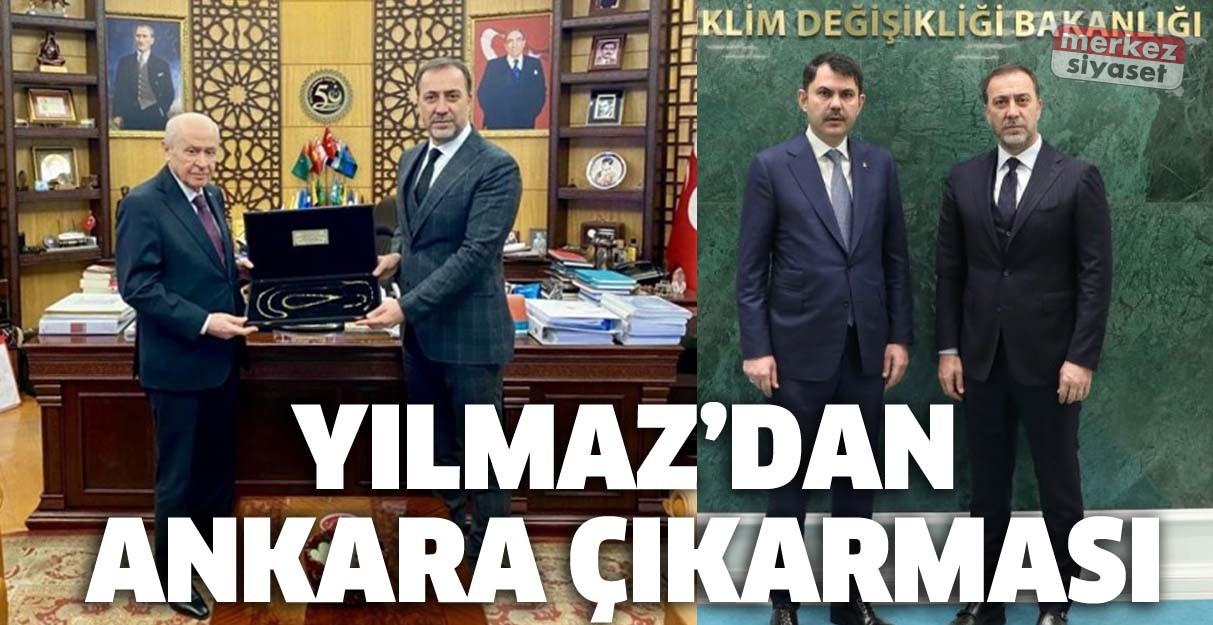 Başkan Yılmaz’dan Ankara çıkarması