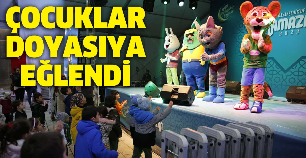 Başakşehir’de çocuklar doyasıya eğlendi