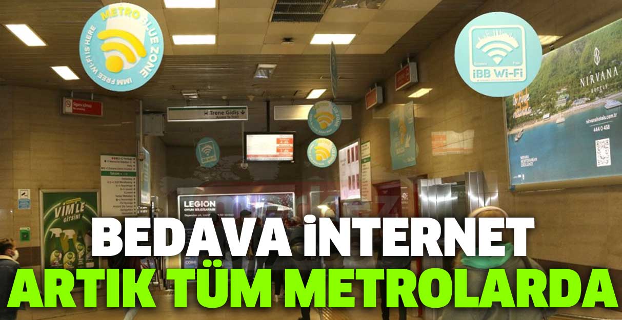 Bedava internet artık tüm metrolarda