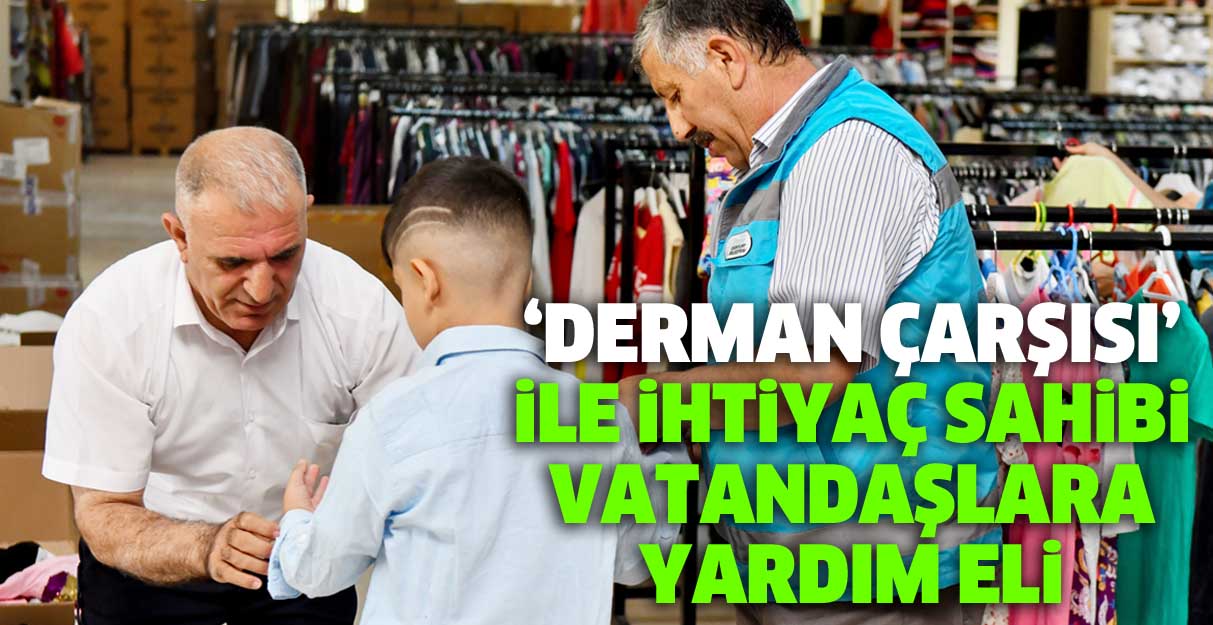 ‘Derman Çarşısı’ ile ihtiyaç sahibi vatandaşlara yardım eli