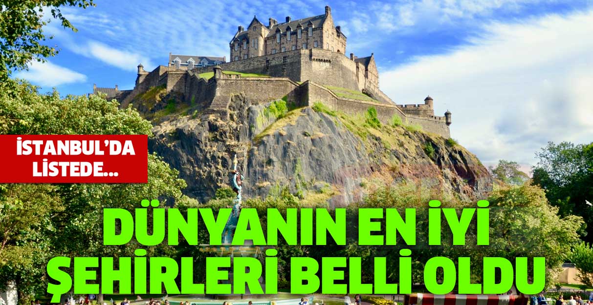 Dünyanın en iyi şehirleri belli oldu