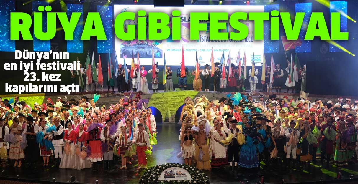 Rüya gibi festival