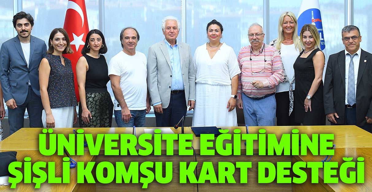 Üniversite eğitimine Şişli Komşu Kart desteği