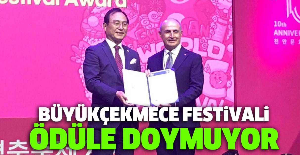 Büyükçekmece Festivali ödüle doymuyor