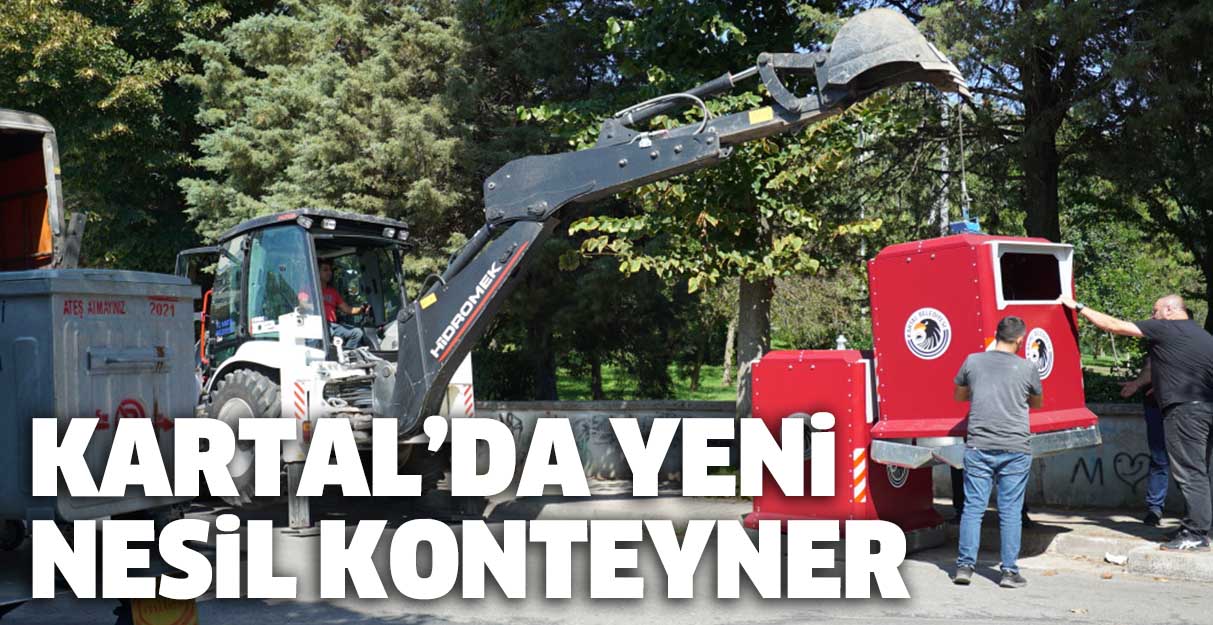 Kartal’da yeni nesil konteyner