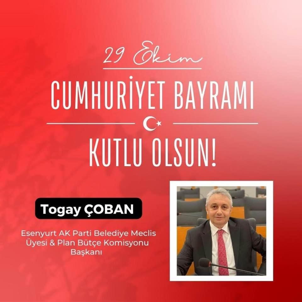 Togay Çoban: Cumhuriyet Bayramımız kutlu olsun