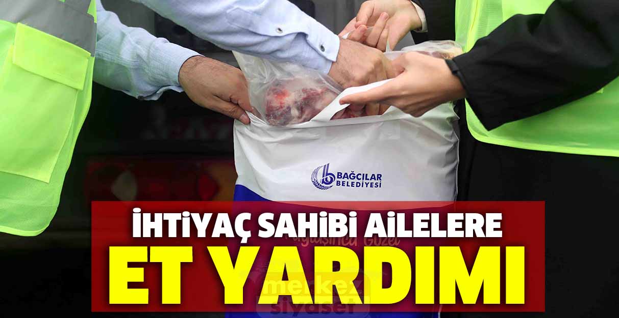 İhtiyaç sahibi ailelere et yardımı