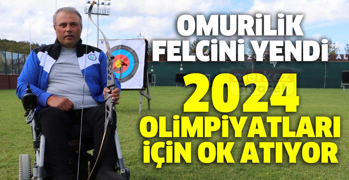 Omurilik felcini yendi 2024 Olimpiyatları için ok atıyor  