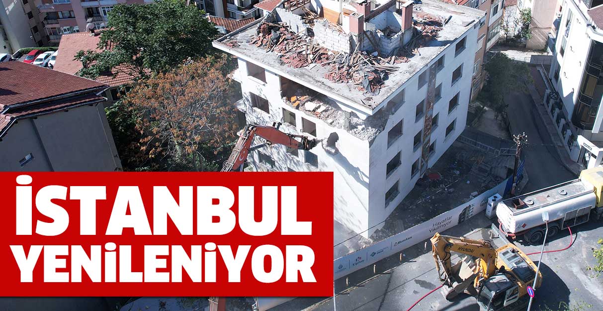 İstanbul yenileniyor