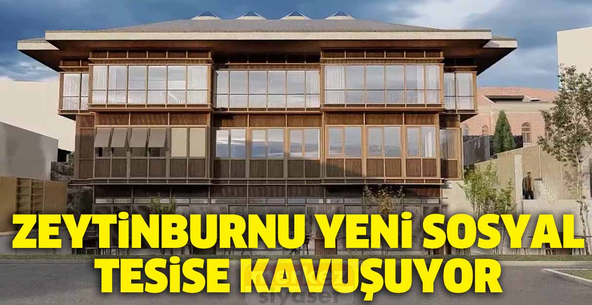 Zeytinburnu yeni sosyal tesise kavuşuyor