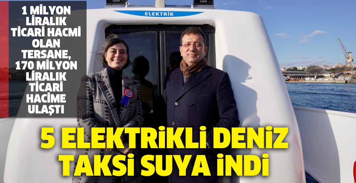 5 elektrikli deniz taksi suya indi