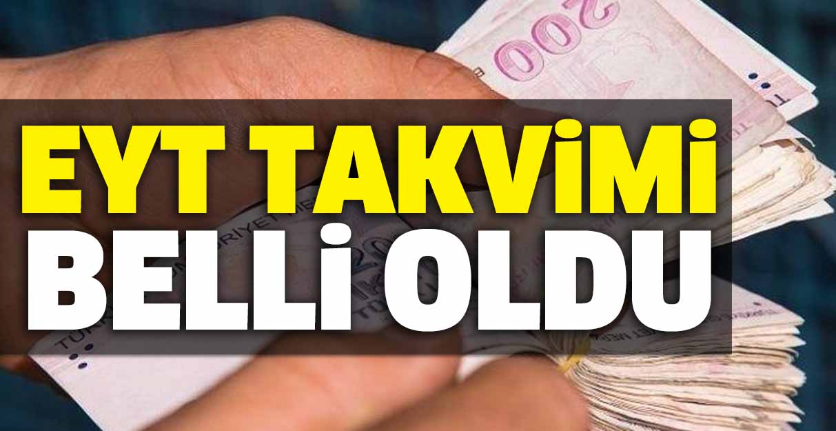 EYT takvimi belli oldu