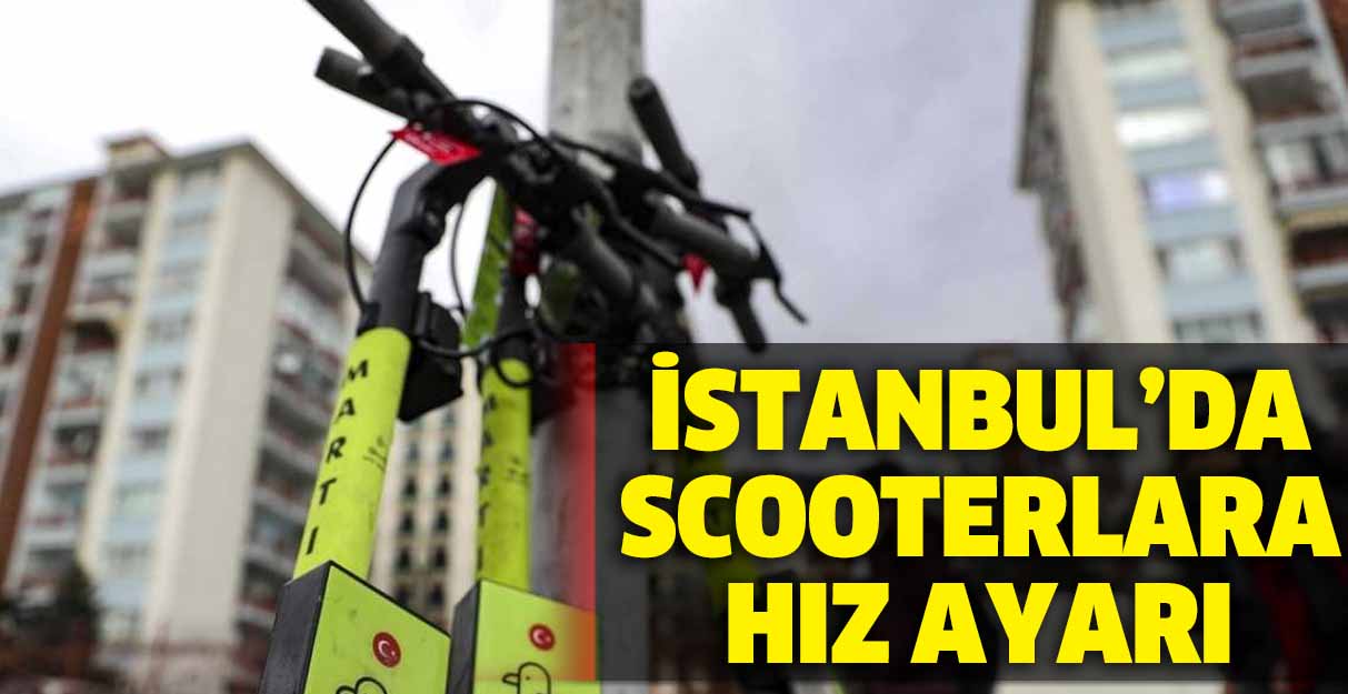 İstanbul’da scooterlara hız ayarı