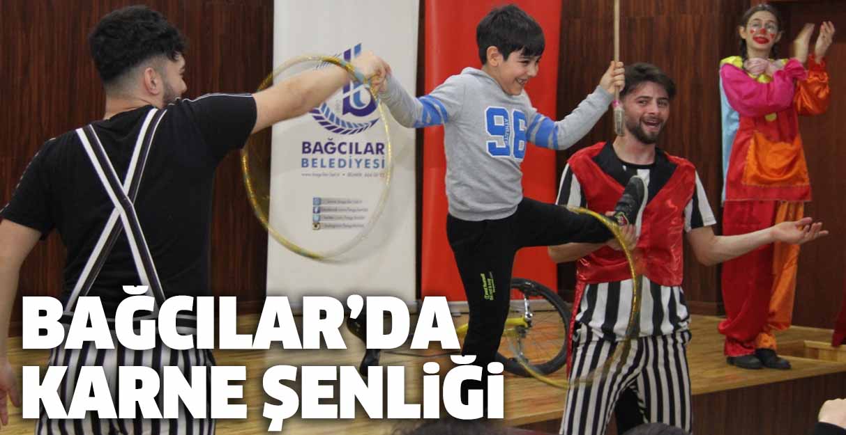 Bağcılar’da karne şenliği