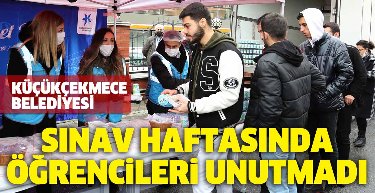 Küçükçekmece Belediyesi sınav haftasında öğrencileri unutmadı