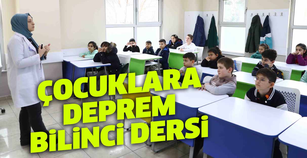 Çocuklara deprem bilinci dersi