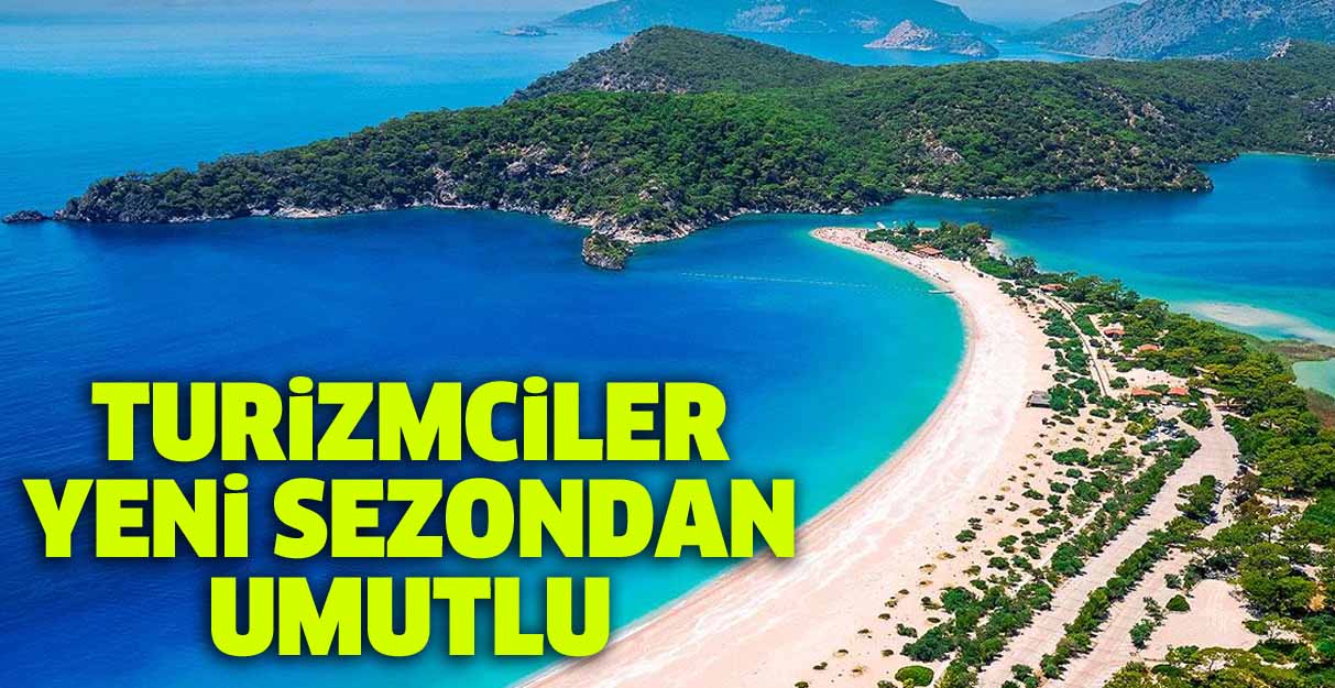 Turizmciler yeni sezondan umutlu