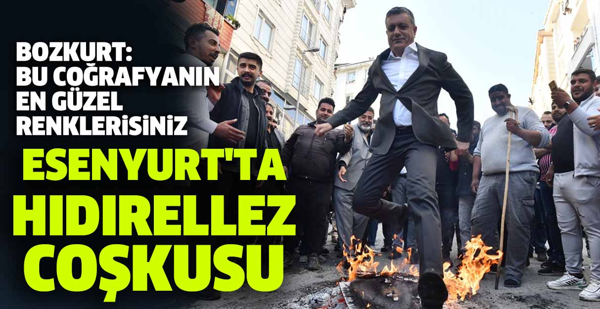 Esenyurt’ta Hıdırellez coşkusu