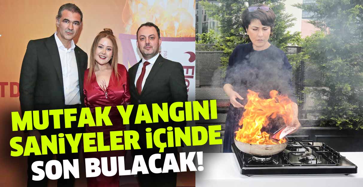 Mutfak yangını saniyeler içinde son bulacak!