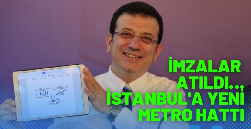 İmzalar atıldı… İstanbul’a yeni metro hattı