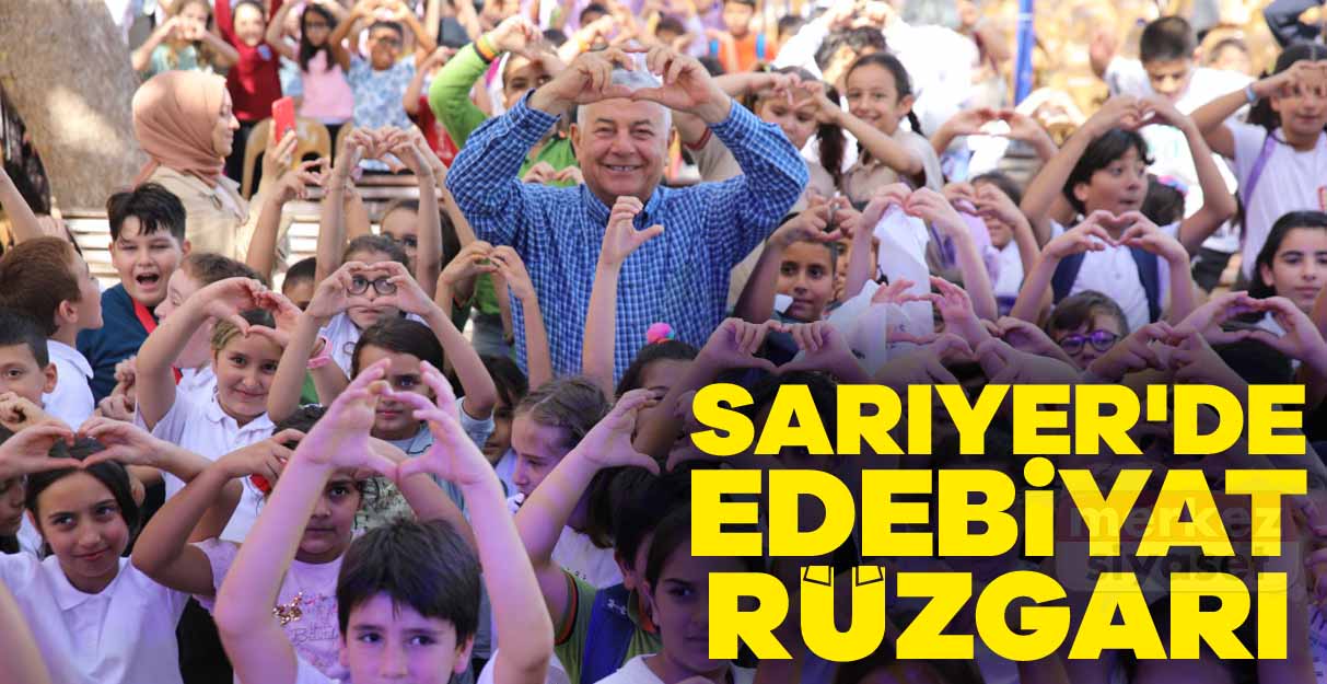 Sarıyer’de Edebiyat rüzgarı