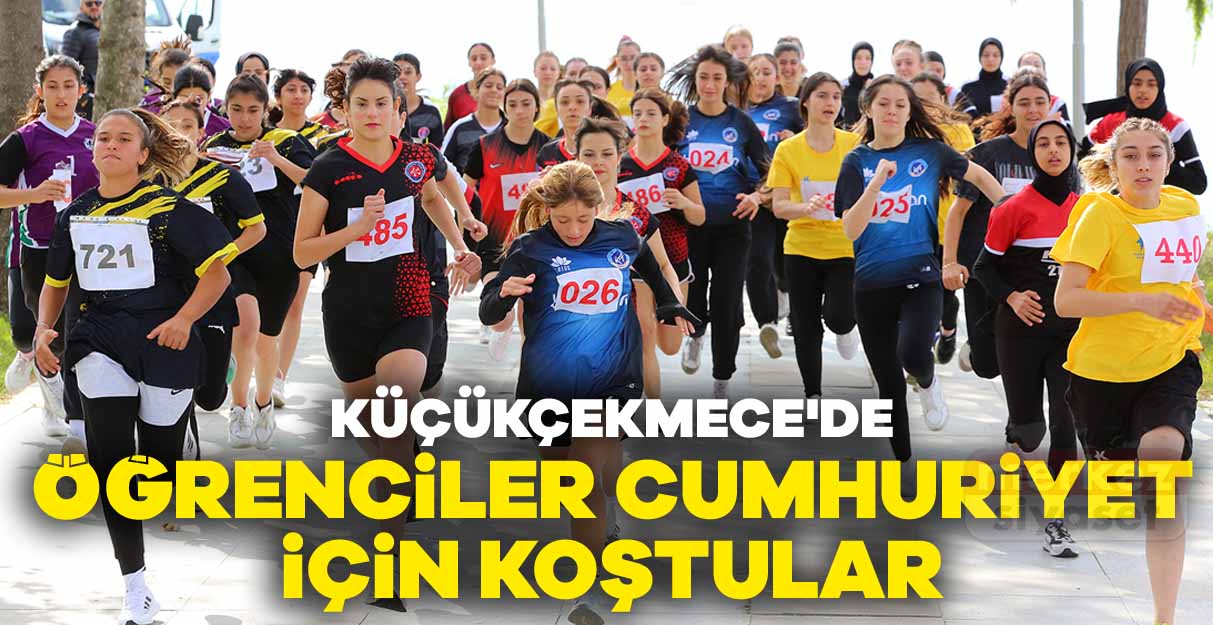 Küçükçekmece’de öğrenciler Cumhuriyet için koştular