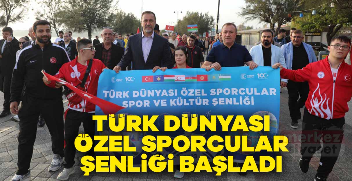 Türk Dünyası Özel Sporcular Şenliği başladı