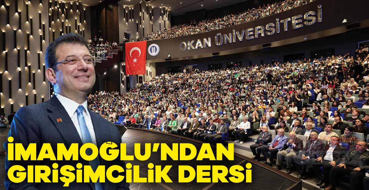 Ekrem İmamoğlu’ndan girişimcilik dersi