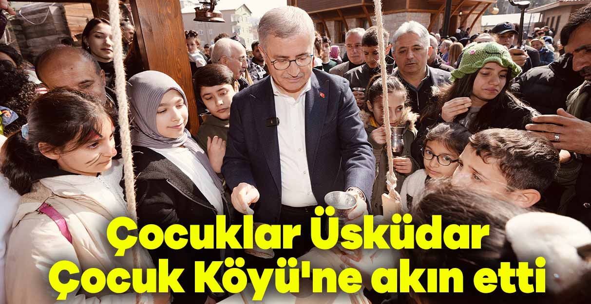 Çocuklar Üsküdar Çocuk Köyü’ne akın etti