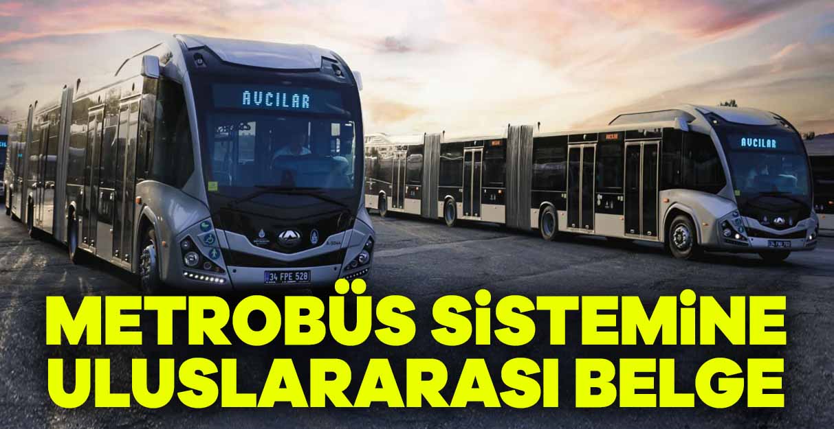 Metrobüs sistemine uluslararası belge