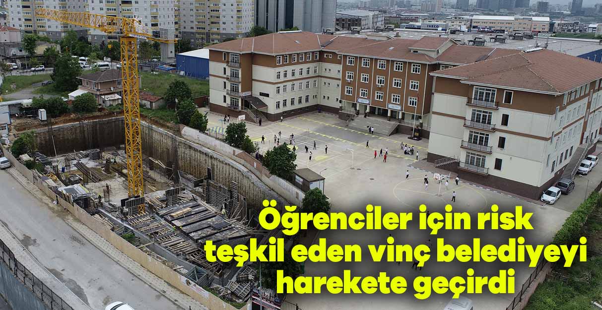 Öğrenciler için risk teşkil eden vinç belediyeyi harekete geçirdi