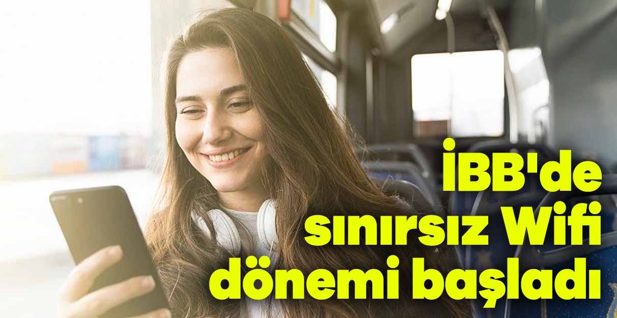 İBB’de sınırsız Wifi dönemi başladı