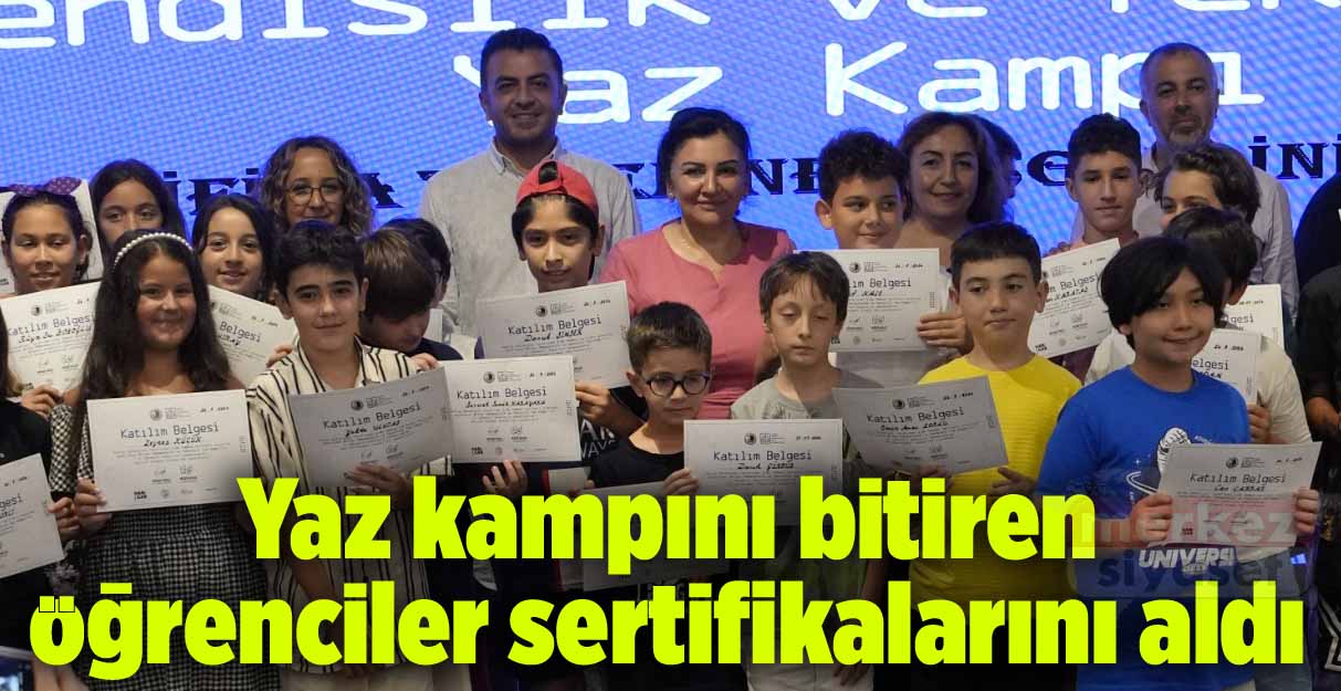 Yaz kampını bitiren öğrenciler sertifikalarını aldı