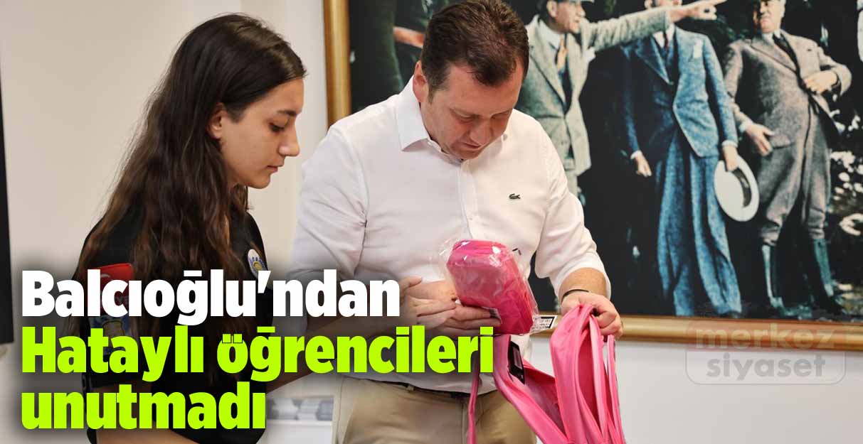 Balcıoğlu’ndan Hataylı öğrencilere destek