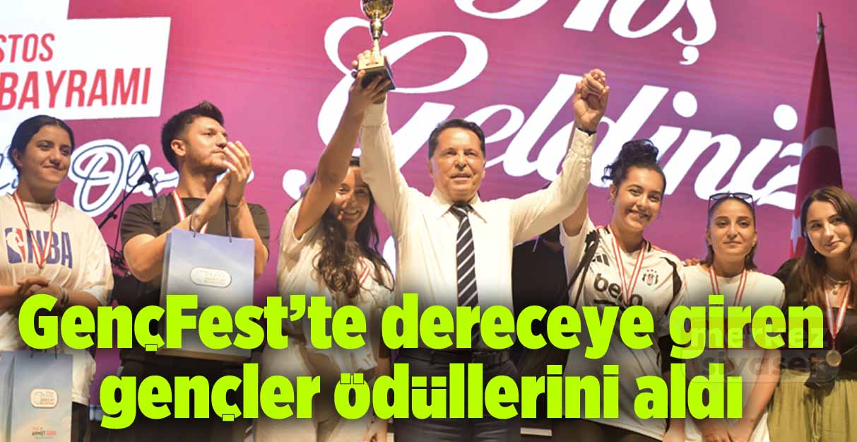 GençFest’te dereceye giren gençler ödüllerini aldı