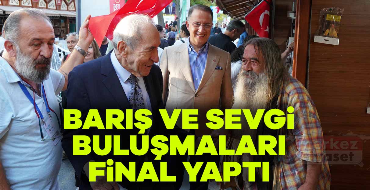 Barış ve Sevgi Buluşmaları final yaptı