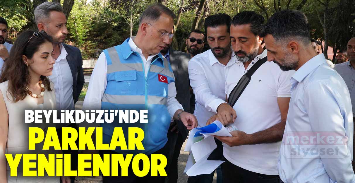 Beylikdüzü’nde parklar yenileniyor