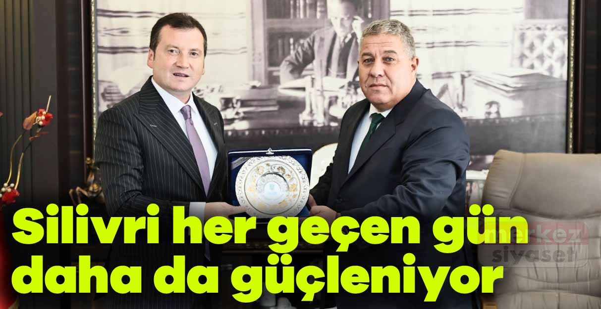 Bora Balcıoğlu: Silivri her geçen gün daha da güçleniyor