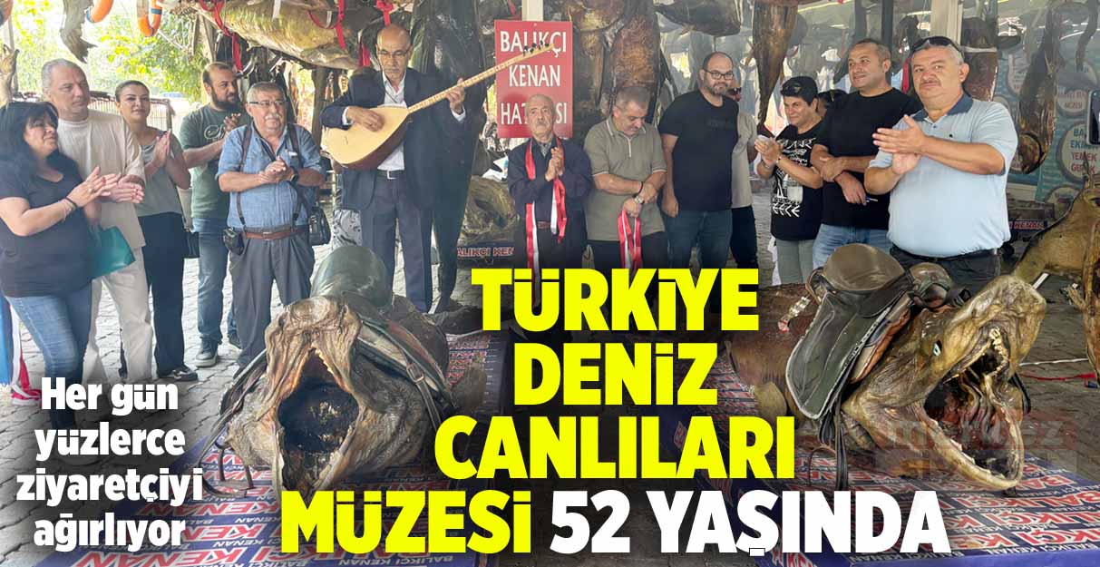 Türkiye Deniz Canlıları Müzesi 52 yaşında