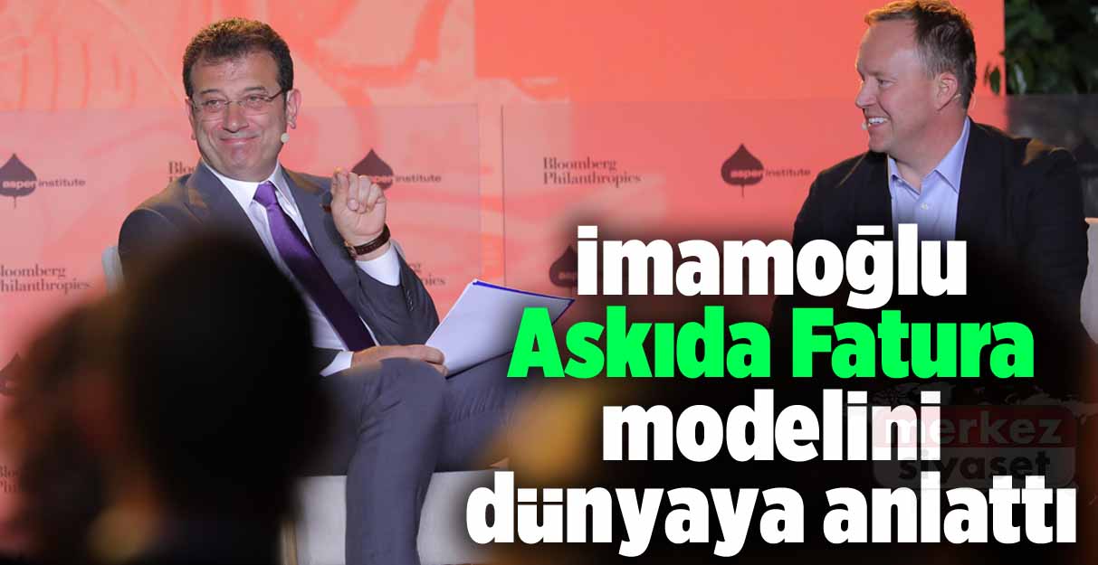 İmamoğlu Askıda Fatura modelini dünyaya anlattı