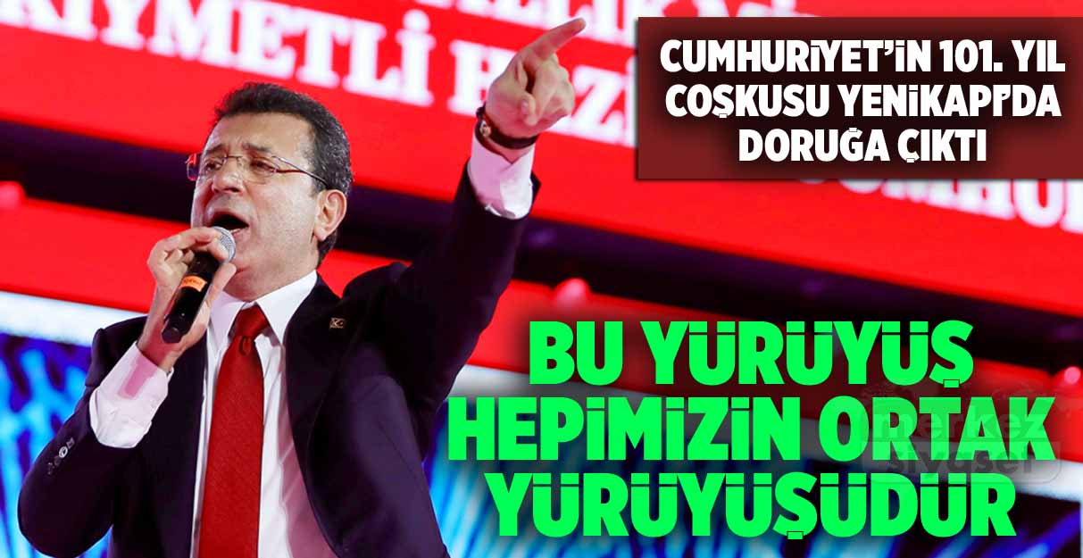 İmamoğlu: Bu yürüyüş hepimizin ortak yürüyüşüdür