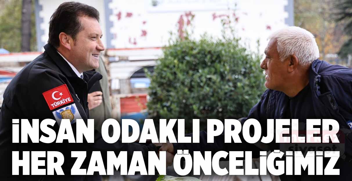 Balcıoğlu: İnsan odaklı projeler önceliğimiz