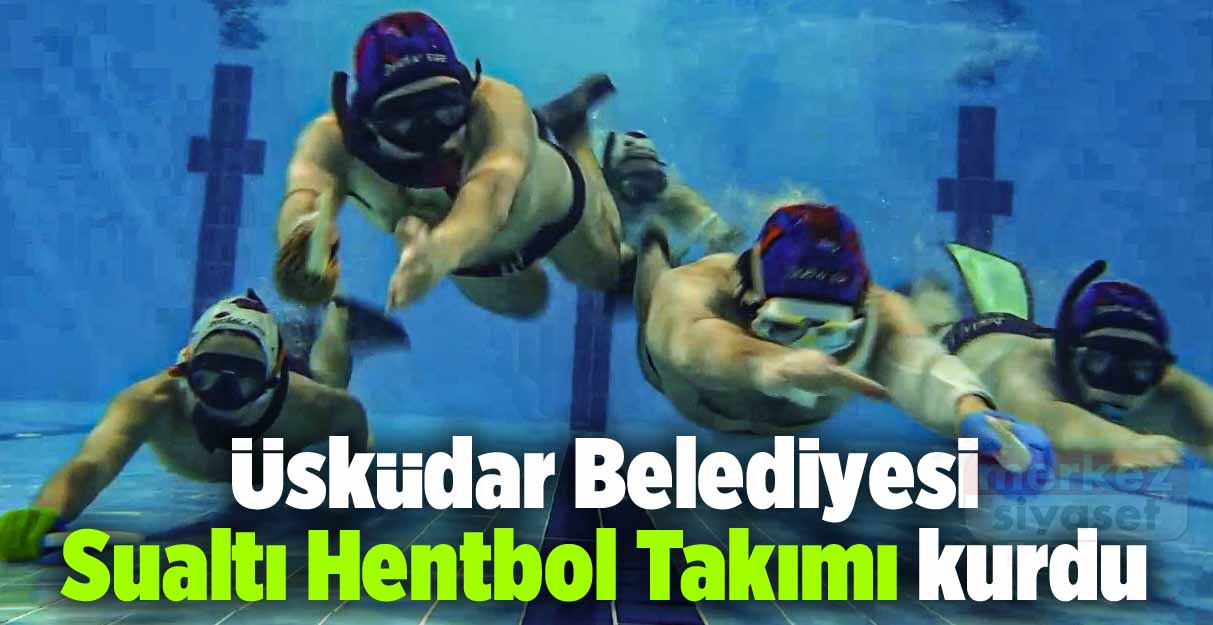 Üsküdar Belediyesi Sualtı Hentbol Takımı kurdu