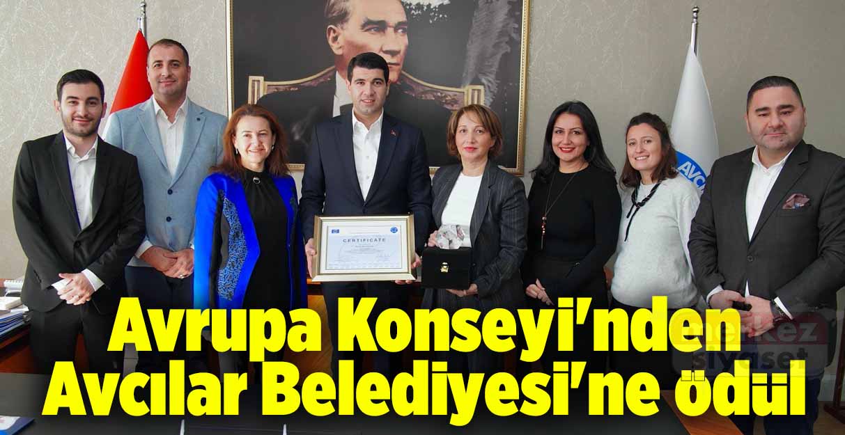 Avrupa Konseyi’nden Avcılar Belediyesi’ne ödül