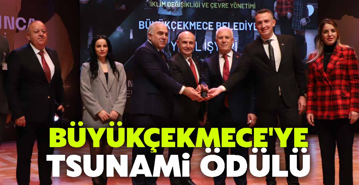 Büyükçekmece’ye tsunami ödülü