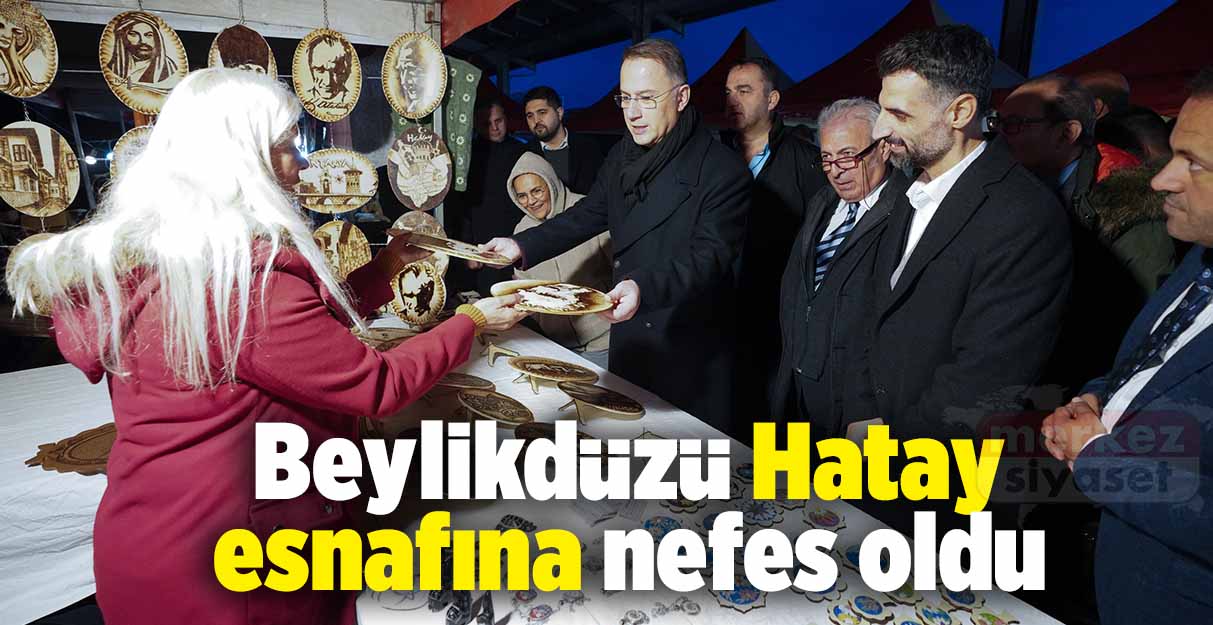 Beylikdüzü Hatay esnafına nefes oldu