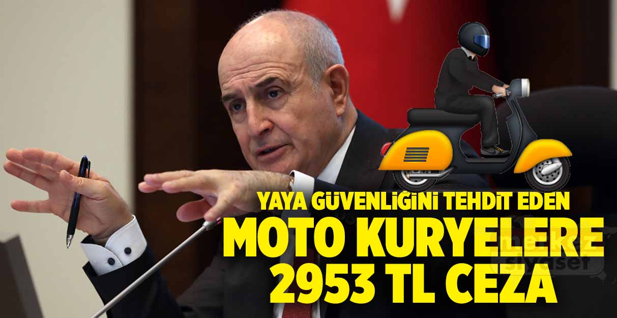 Yaya güvenliğini tehdit eden moto kuryelere 2953 TL ceza