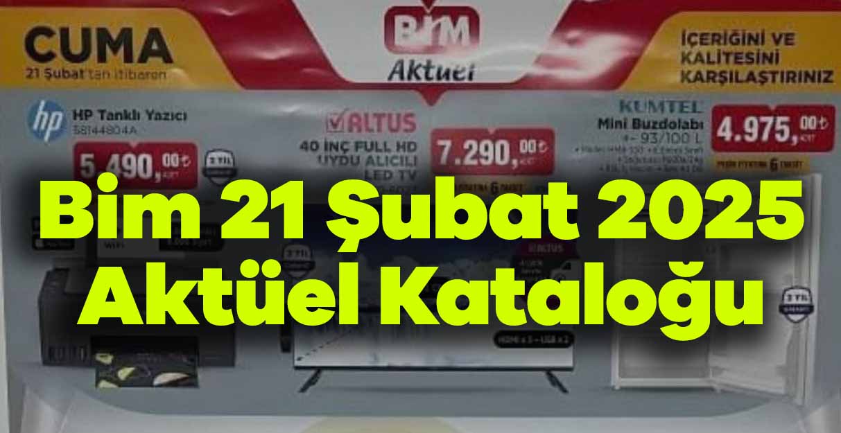 Bim 21 Şubat 2025 Aktüel Kataloğu