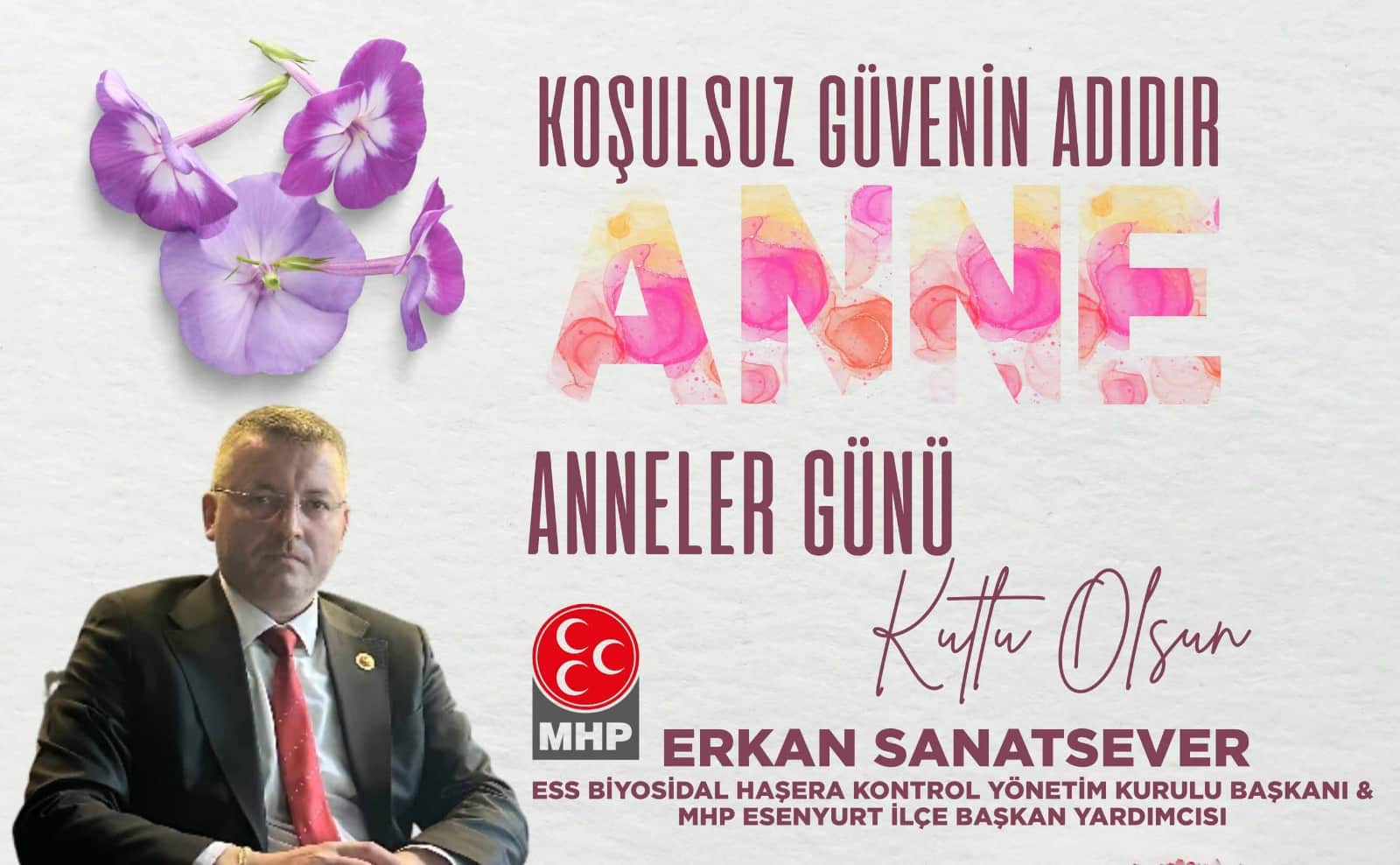 Erkan Sanatsever Anneler Günü’nü kutladı