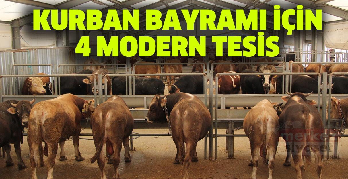 İBB’den kurban bayramı için 4 modern tesis